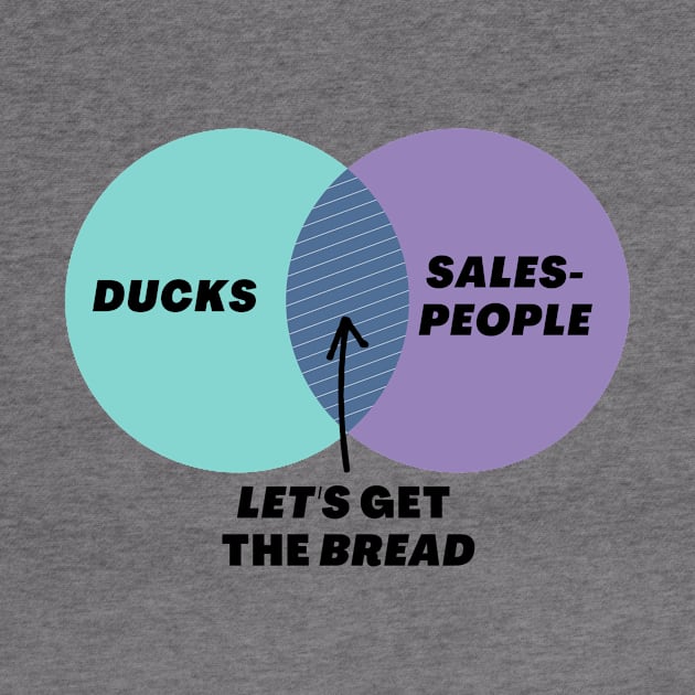 Venn Diagram: Ducks vs. Sales People: Let’s get the bread! by Jean-Claude Venn-Diagram